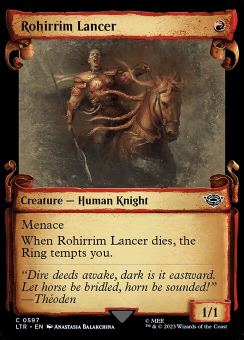 Menace (This creature can't be blocked except by two or more creatures.)
When Rohirrim Lancer dies, the Ring tempts you.