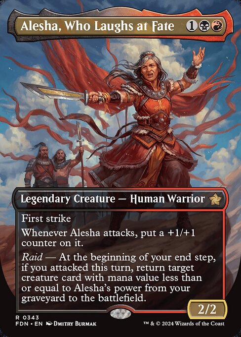 First strike
Whenever Alesha attacks, put a +1/+1 counter on it.
Raid — At the beginning of your end step, if you attacked this turn, return target creature card with mana value less than or equal to Alesha's power from your graveyard to the battlefield.