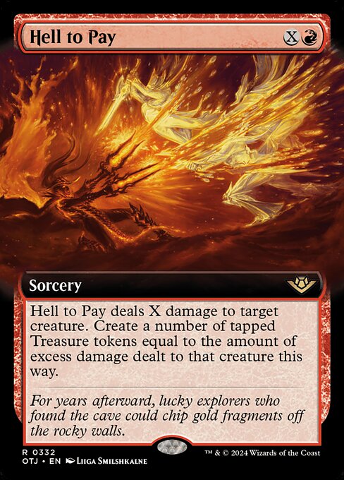 Hell to Pay deals X damage to target creature. Create a number of tapped Treasure tokens equal to the amount of excess damage dealt to that creature this way.