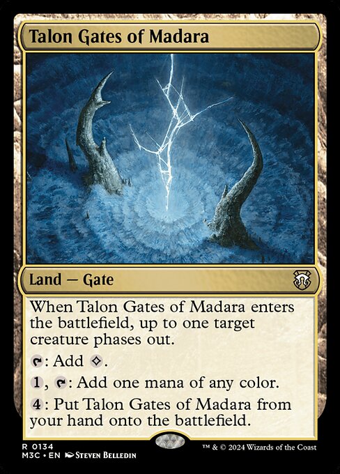 When Talon Gates of Madara enters, up to one target creature phases out.
{T}: Add {C}.
{1}, {T}: Add one mana of any color.
{4}: Put Talon Gates of Madara from your hand onto the battlefield.