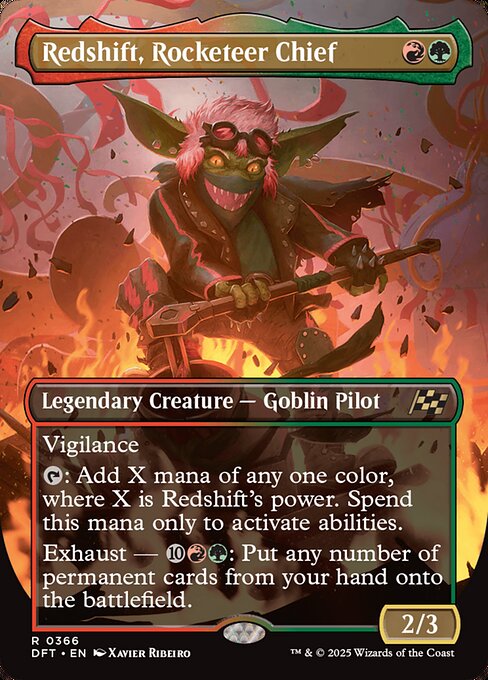 Vigilance
{T}: Add X mana of any one color, where X is Redshift's power. Spend this mana only to activate abilities.
Exhaust — {10}{R}{G}: Put any number of permanent cards from your hand onto the battlefield. (Activate each exhaust ability only once.)