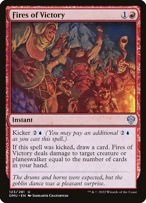 Kicker {2}{U} (You may pay an additional {2}{U} as you cast this spell.)
If this spell was kicked, draw a card. Fires of Victory deals damage to target creature or planeswalker equal to the number of cards in your hand.