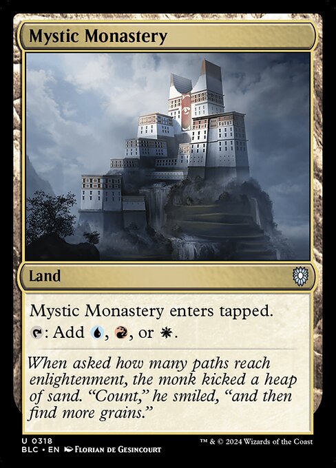 Mystic Monastery enters tapped.
{T}: Add {U}, {R}, or {W}.