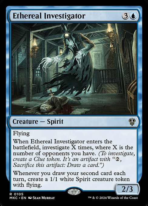 Flying
When Ethereal Investigator enters the battlefield, investigate X times, where X is the number of opponents you have. (To investigate, create a Clue token. It's an artifact with "{2}, Sacrifice this artifact: Draw a card.")
Whenever you draw your second card each turn, create a 1/1 white Spirit creature token with flying.