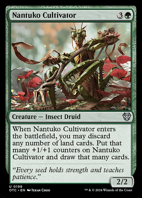 When Nantuko Cultivator enters the battlefield, you may discard any number of land cards. Put that many +1/+1 counters on Nantuko Cultivator and draw that many cards.