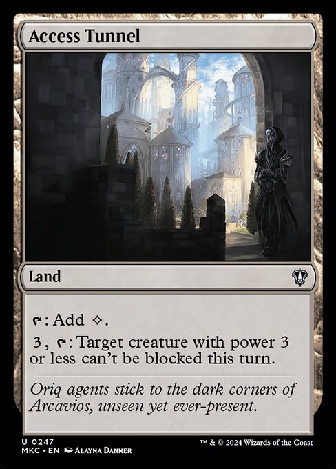 {T}: Add {C}.
{3}, {T}: Target creature with power 3 or less can't be blocked this turn.