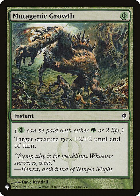 ({G/P} can be paid with either {G} or 2 life.)
Target creature gets +2/+2 until end of turn.