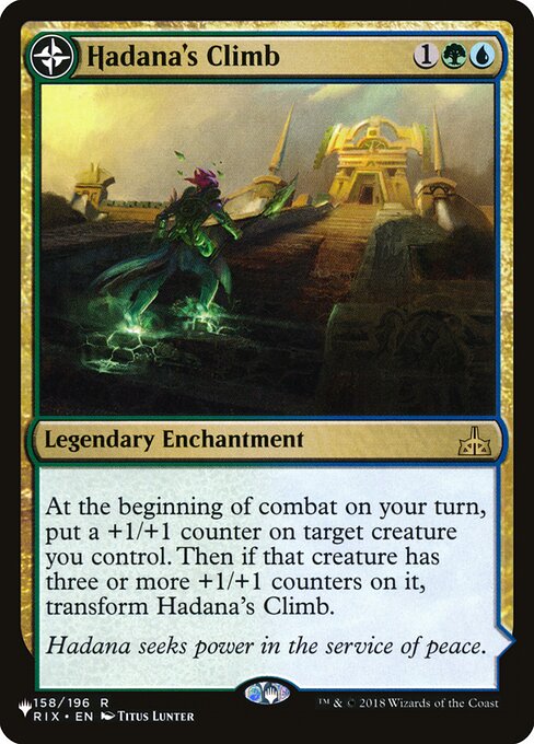 At the beginning of combat on your turn, put a +1/+1 counter on target creature you control. Then if that creature has three or more +1/+1 counters on it, transform Hadana's Climb.   (Transforms from Hadana's Climb.)
{T}: Add one mana of any color.
{1}{G}{U}, {T}: Target creature you control gains flying and gets +X/+X until end of turn, where X is its power.