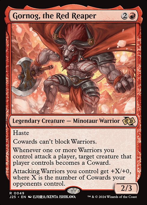 Haste
Cowards can't block Warriors.
Whenever one or more Warriors you control attack a player, target creature that player controls becomes a Coward.
Attacking Warriors you control get +X/+0, where X is the number of Cowards your opponents control.