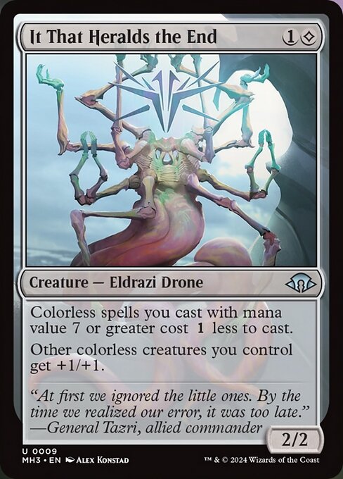 Colorless spells you cast with mana value 7 or greater cost {1} less to cast.
Other colorless creatures you control get +1/+1.