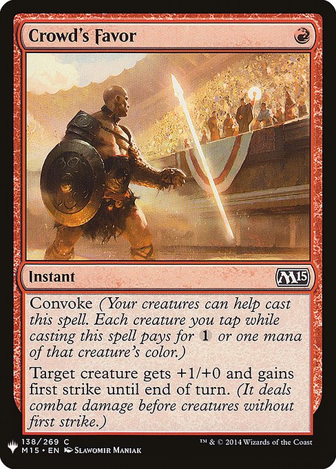 Convoke (Your creatures can help cast this spell. Each creature you tap while casting this spell pays for {1} or one mana of that creature's color.)
Target creature gets +1/+0 and gains first strike until end of turn. (It deals combat damage before creatures without first strike.)
