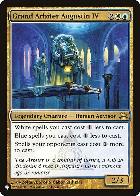 White spells you cast cost {1} less to cast.
Blue spells you cast cost {1} less to cast.
Spells your opponents cast cost {1} more to cast.