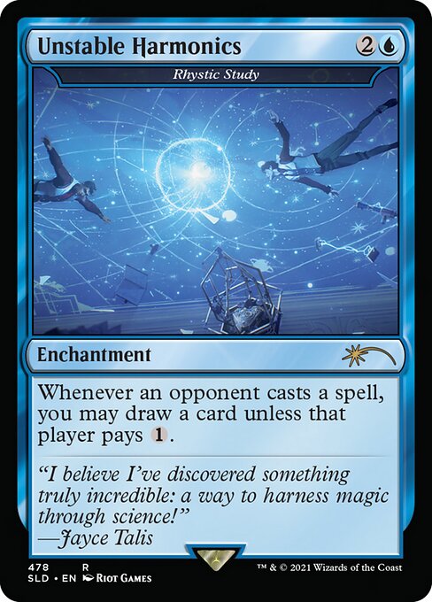 Whenever an opponent casts a spell, you may draw a card unless that player pays {1}.