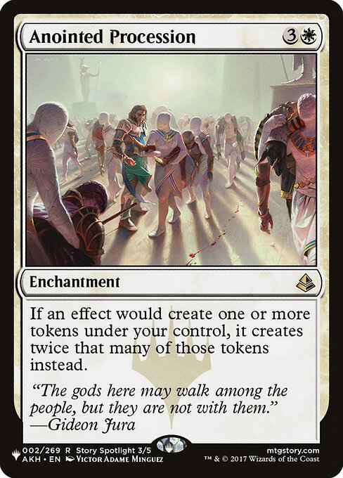 If an effect would create one or more tokens under your control, it creates twice that many of those tokens instead.