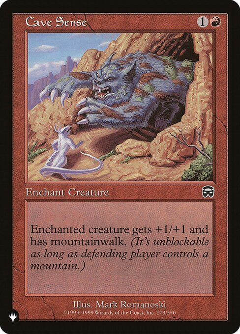 Enchant creature
Enchanted creature gets +1/+1 and has mountainwalk. (It can't be blocked as long as defending player controls a Mountain.)