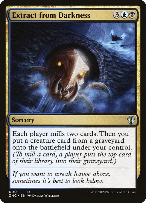 Each player mills two cards. Then you put a creature card from a graveyard onto the battlefield under your control.