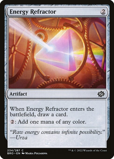 When Energy Refractor enters the battlefield, draw a card.
{2}: Add one mana of any color.