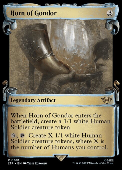When Horn of Gondor enters the battlefield, create a 1/1 white Human Soldier creature token.
{3}, {T}: Create X 1/1 white Human Soldier creature tokens, where X is the number of Humans you control.