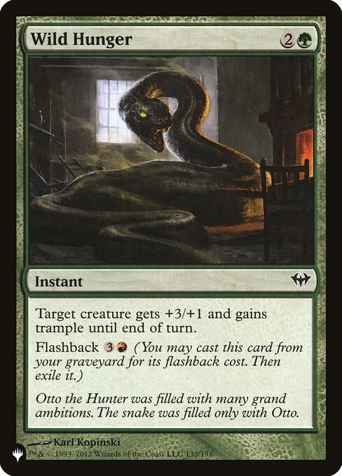Target creature gets +3/+1 and gains trample until end of turn.
Flashback {3}{R} (You may cast this card from your graveyard for its flashback cost. Then exile it.)