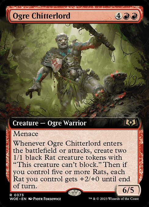 Menace
Whenever Ogre Chitterlord enters the battlefield or attacks, create two 1/1 black Rat creature tokens with "This creature can't block." Then if you control five or more Rats, each Rat you control gets +2/+0 until end of turn.