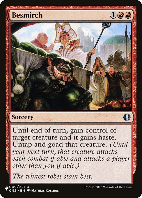 Until end of turn, gain control of target creature and it gains haste. Untap and goad that creature. (Until your next turn, that creature attacks each combat if able and attacks a player other than you if able.)
