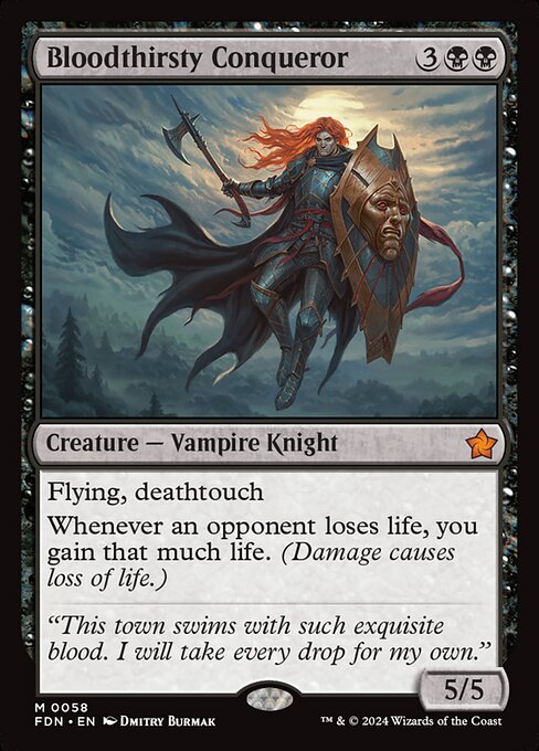 Flying, deathtouch
Whenever an opponent loses life, you gain that much life. (Damage causes loss of life.)