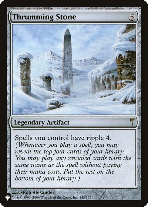 Spells you cast have ripple 4. (Whenever you cast a spell, you may reveal the top four cards of your library. You may cast spells with the same name as that spell from among the revealed cards without paying their mana costs. Put the rest on the bottom of your library.)