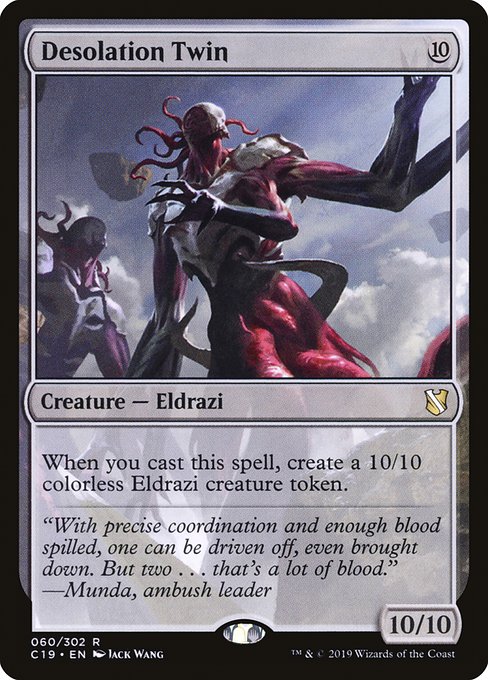 When you cast this spell, create a 10/10 colorless Eldrazi creature token.