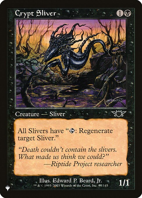 All Slivers have "{T}: Regenerate target Sliver."