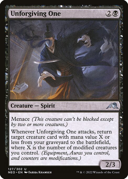 Menace (This creature can't be blocked except by two or more creatures.)
Whenever Unforgiving One attacks, return target creature card with mana value X or less from your graveyard to the battlefield, where X is the number of modified creatures you control. (Equipment, Auras you control, and counters are modifications.)