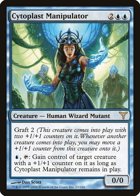 Graft 2 (This creature enters the battlefield with two +1/+1 counters on it. Whenever another creature enters the battlefield, you may move a +1/+1 counter from this creature onto it.)
{U}, {T}: Gain control of target creature with a +1/+1 counter on it for as long as Cytoplast Manipulator remains on the battlefield.
