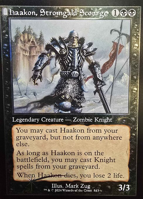 You may cast this card from your graveyard, but not from anywhere else.
As long as Haakon is on the battlefield, you may cast Knight spells from your graveyard.
When Haakon dies, you lose 2 life.