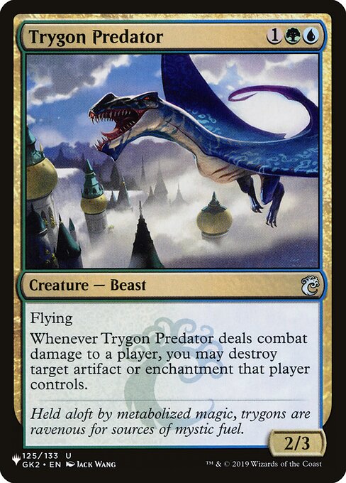 Flying
Whenever Trygon Predator deals combat damage to a player, you may destroy target artifact or enchantment that player controls.