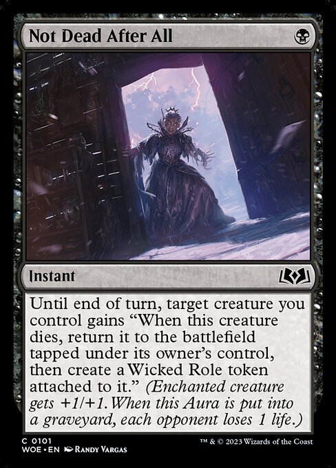 Until end of turn, target creature you control gains "When this creature dies, return it to the battlefield tapped under its owner's control, then create a Wicked Role token attached to it." (Enchanted creature gets +1/+1. When this Aura is put into a graveyard, each opponent loses 1 life.)