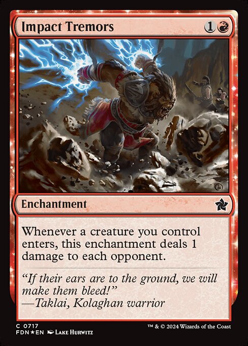 Whenever a creature you control enters, this enchantment deals 1 damage to each opponent.