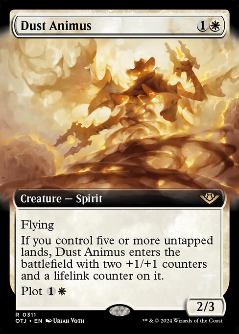 Flying
If you control five or more untapped lands, Dust Animus enters the battlefield with two +1/+1 counters and a lifelink counter on it.
Plot {1}{W} (You may pay {1}{W} and exile this card from your hand. Cast it as a sorcery on a later turn without paying its mana cost. Plot only as a sorcery.)