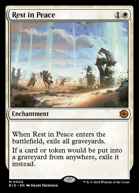 When Rest in Peace enters the battlefield, exile all graveyards.
If a card or token would be put into a graveyard from anywhere, exile it instead.