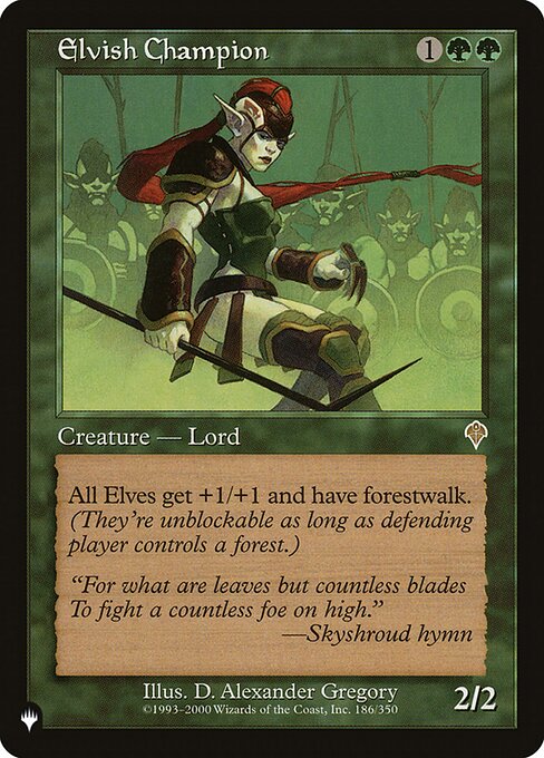 Other Elf creatures get +1/+1 and have forestwalk. (They can't be blocked as long as defending player controls a Forest.)