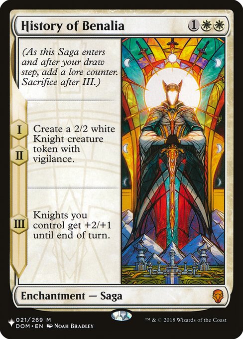 (As this Saga enters and after your draw step, add a lore counter. Sacrifice after III.)
I, II — Create a 2/2 white Knight creature token with vigilance.
III — Knights you control get +2/+1 until end of turn.