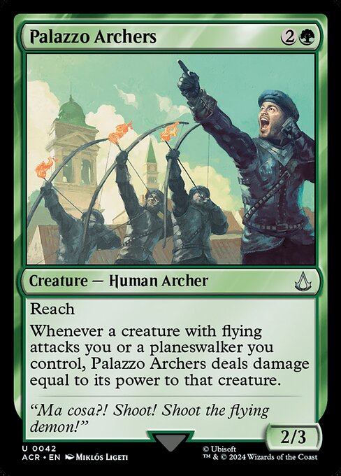 Reach
Whenever a creature with flying attacks you or a planeswalker you control, Palazzo Archers deals damage equal to its power to that creature.