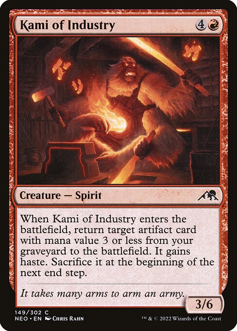 When Kami of Industry enters the battlefield, return target artifact card with mana value 3 or less from your graveyard to the battlefield. It gains haste. Sacrifice it at the beginning of the next end step.