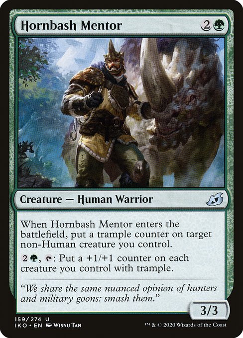 When Hornbash Mentor enters the battlefield, put a trample counter on target non-Human creature you control.
{2}{G}, {T}: Put a +1/+1 counter on each creature you control with trample.