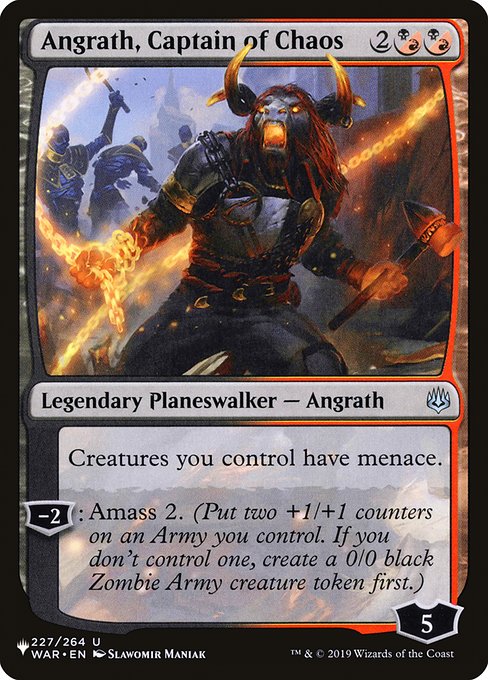 Creatures you control have menace.
−2: Amass Zombies 2. (Put two +1/+1 counters on an Army you control. It's also a Zombie. If you don't control an Army, create a 0/0 black Zombie Army creature token first.)