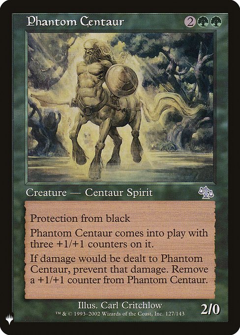Protection from black
Phantom Centaur enters the battlefield with three +1/+1 counters on it.
If damage would be dealt to Phantom Centaur, prevent that damage. Remove a +1/+1 counter from Phantom Centaur.