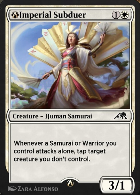 Whenever a Samurai or Warrior you control attacks alone, tap target creature you don't control.
