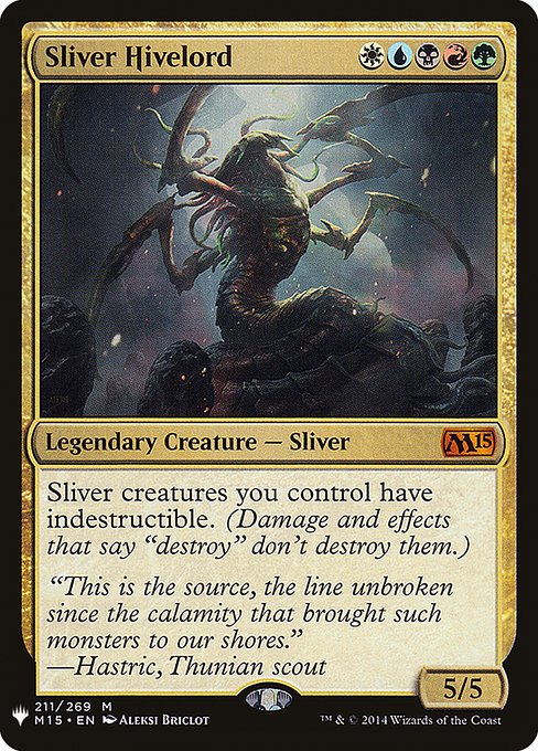 Sliver creatures you control have indestructible. (Damage and effects that say "destroy" don't destroy them.)