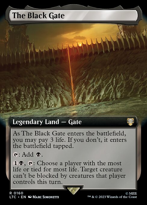 As The Black Gate enters the battlefield, you may pay 3 life. If you don't, it enters the battlefield tapped.
{T}: Add {B}.
{1}{B}, {T}: Choose a player with the most life or tied for most life. Target creature can't be blocked by creatures that player controls this turn.