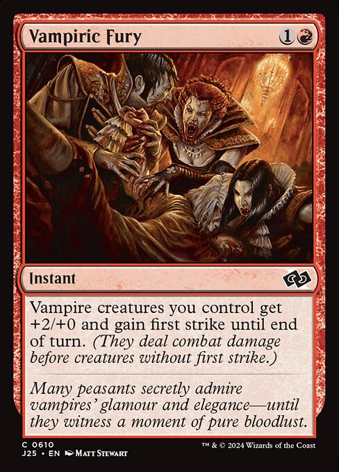 Vampire creatures you control get +2/+0 and gain first strike until end of turn. (They deal combat damage before creatures without first strike.)