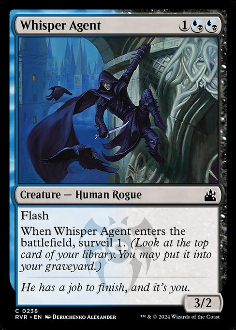 Flash
When Whisper Agent enters the battlefield, surveil 1. (Look at the top card of your library. You may put it into your graveyard.)