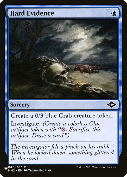 Create a 0/3 blue Crab creature token.
Investigate. (Create a Clue token. It's an artifact with "{2}, Sacrifice this artifact: Draw a card.")